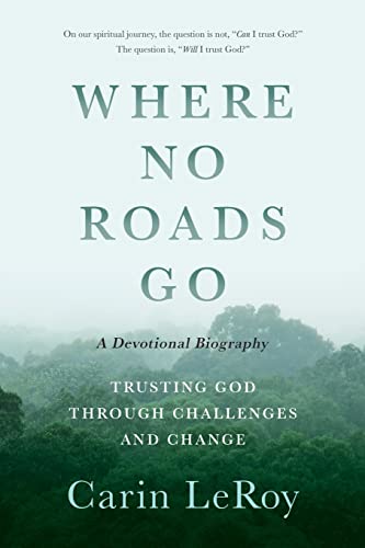 [9781622457441] Where No Roads Go