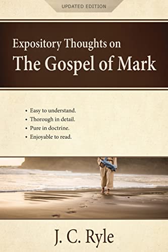 [9781622456864] Expository Thoughts on the Gospel of Mark