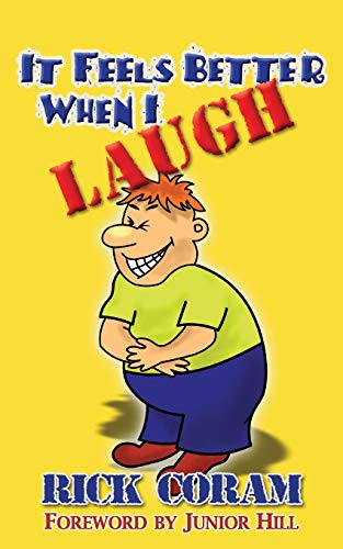 [9781622455195] It Feels Better When I Laugh