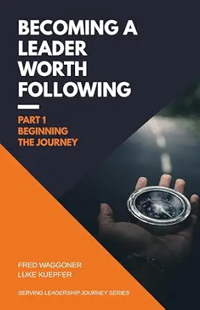 [9798889364795] Becoming a Leader Worth Following