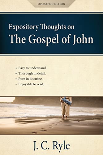 [9781622456277] Expository Thoughts on the Gospel of John [Annotated, Updated]
