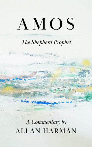 [Amos: The Shepherd Prophet] Amos: The Shepherd Prophet