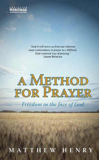 [A Method for Prayer: Freedom in the Face of God] A Method for Prayer: Freedom in the Face of God