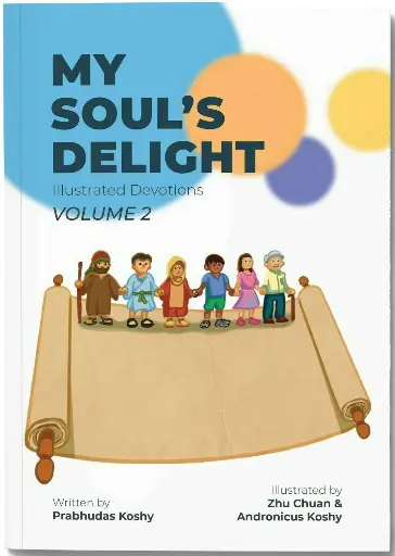 [My Soul's Delight: Illustrated Devotions [Volume 2]] My Soul's Delight: Illustrated Devotions [Volume 2]