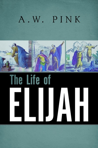 [The Life of Elijah] The Life of Elijah