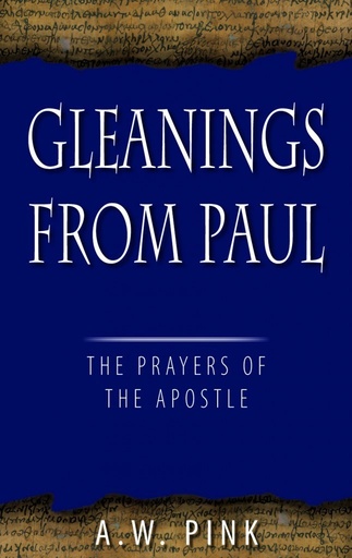 [Gleanings From Paul] Gleanings From Paul