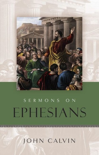 [Sermons On The Epistle To The Ephesians] Sermons On The Epistle To The Ephesians