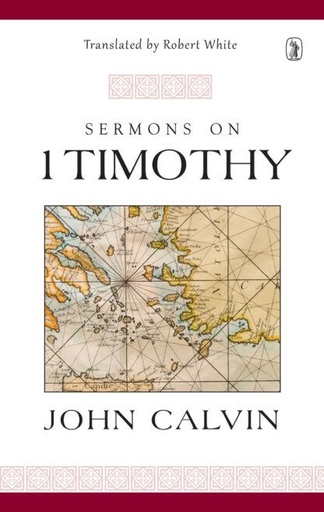 [Sermons on 1 Timothy] Sermons on 1 Timothy
