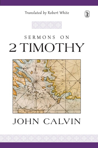 [Sermons on 2 Timothy] Sermons on 2 Timothy