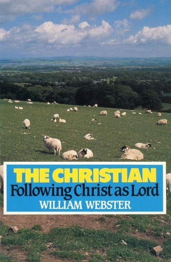 [The Christian] The Christian Following Christ as Lord