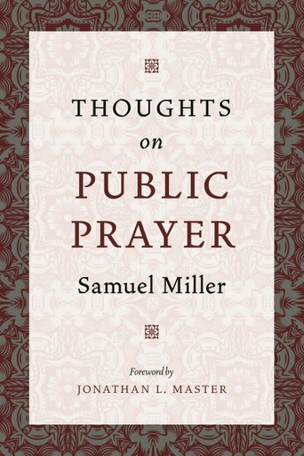 [Thoughts on Public Prayer] Thoughts on Public Prayer