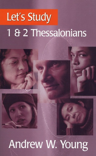 [Let's Study 1 & 2 Thessalonians] Let's Study 1 & 2 Thessalonians