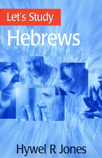 [Let's Study Hebrews] Let's Study Hebrews
