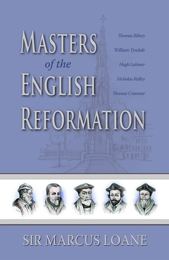 [Masters of the English Reformation] Masters of the English Reformation