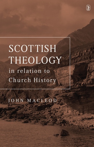 [Scottish Theology] Scottish Theology