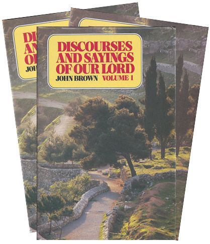 [Discourses and Sayings of Our Lord Jesus Christ (3 volumes)] Discourses and Sayings of Our Lord Jesus Christ (3 volumes)