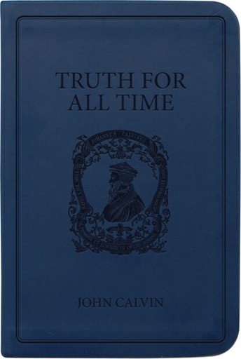 [Truth For All Time, Gift ed.] Truth For All Time, Gift ed.