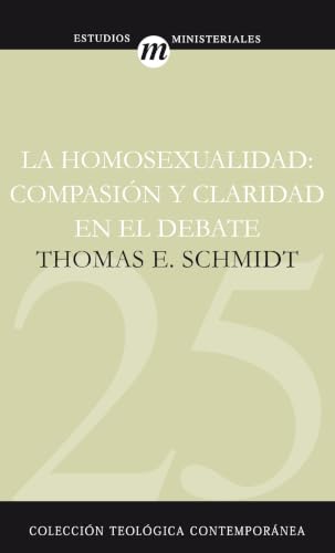 [9788482675435] La Homosexualidad: Compasión y claridad en el debate