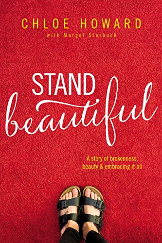 [9780310765134] Stand Beautiful: A Story of Brokenness, Beauty & Embracing It All
