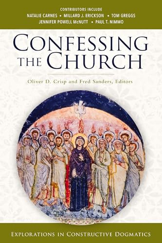 [9780310106968] Confessing the Church: Explorations in Constructive Dogmatics (Los Angeles Theology Conference Series)