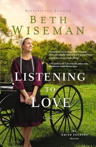 [9780529118714] Listening to Love (An Amish Journey Novel, Book 2)