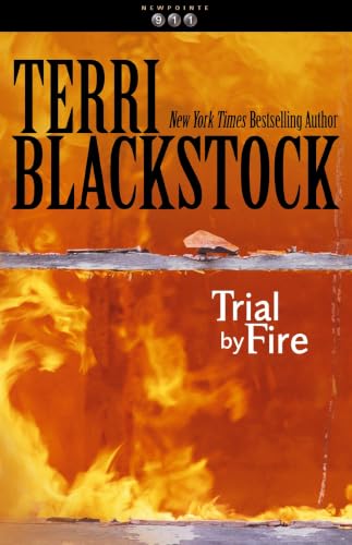 [9780310217602] Trial by Fire (Newpointe 911 Series #4)