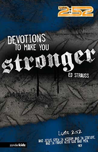 [9780310713111] Devotions to Make You Stronger (2:52 Series)