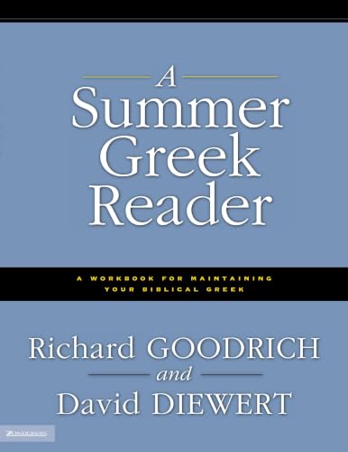 [9780310236603] A Summer Greek Reader: A Workbook for Maintaining Your Biblical Greek
