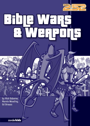 [9780310703235] Bible Wars & Weapons (2:52 Series)