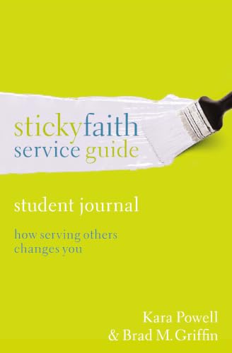 [9780310524236] Sticky Faith Service Guide, Student Journal: How Serving Others Changes Us