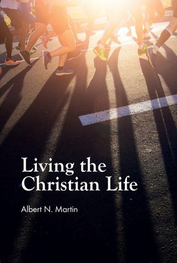 [Living the Christian Life] Living the Christian Life