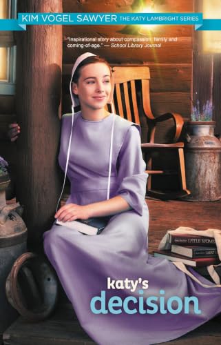 [9780310722885] Katy's Decision (Katy Lambright Series, Book 4)