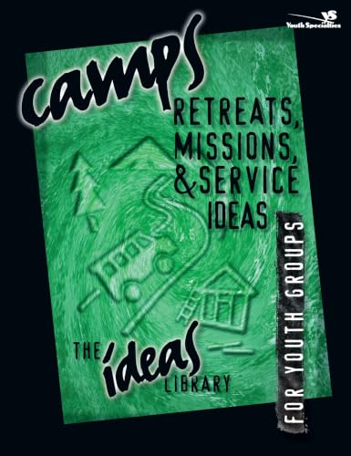 [9780310220329] Ideas Library: Camps, Retreats, Missions, & Service Ideas