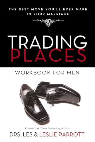 [9780310358381] Trading Places Workbook for Men: The Best Move You'll Ever Make in Your Marriage