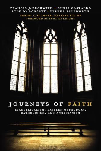 [9780310331209] Journeys of Faith: Evangelicalism, Eastern Orthodoxy, Catholicism, and Anglicanism
