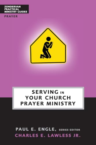 [9780310247586] Serving in Your Church Prayer Ministry