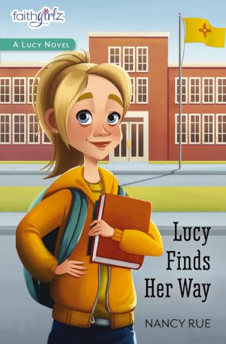 [9780310754527] Lucy Finds Her Way (Faithgirlz! / A Lucy Novel)