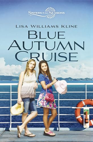 [9780310163497] Blue Autumn Cruise (Sisters in All Seasons, Book 3)