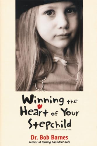 [9780310218043] Winning the Heart of Your Stepchild