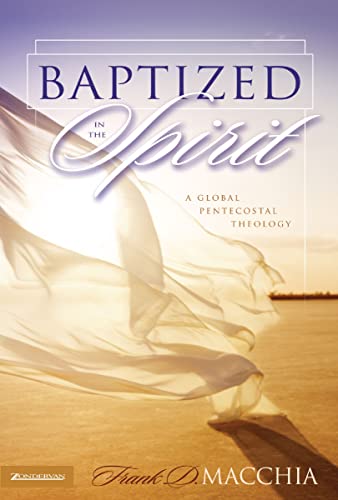 [9780310252368] Baptized in the Spirit: A Global Pentecostal Theology