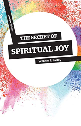 [9781941114148] The Secret of Spiritual Joy