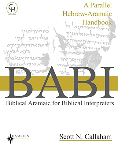 [9781636630144] Biblical Aramaic for Biblical Interpreters: A Parallel Hebrew-Aramaic Handbook