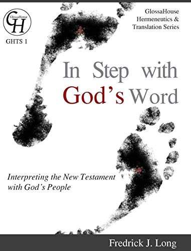 [9781942697534] In Step with God's Word: Interpreting the New Testament with God's People