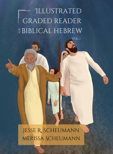 [9781636631141] Illustrated Graded Reader for Biblical Hebrew, Volume I