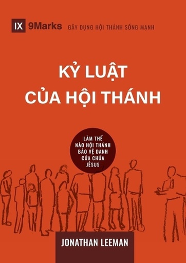 [9781958168585] Church Discipline / Kỳ luật cùa Hội thánh