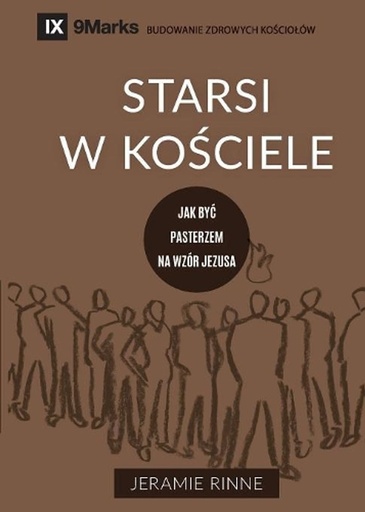 [9781940009377] Church Elders / Starsi w kościele