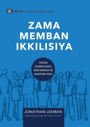 [9798892180771] Church Membership / ZAMA MEMBAN IKKILISIYA (Hausa)