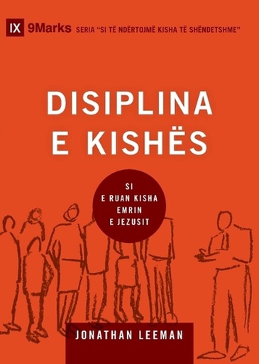 [9798892181525] Church Discipline / DISIPLINA E KISHËS