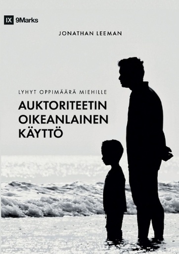 [9798892182638] Using Authority Well / Auktoriteetin oikeanlainen käyttö