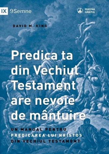 [9781958168004] Your Old Testament Sermon Needs to Get Saved / Predica ta din Vechiul Testament are nevoie de mântuire